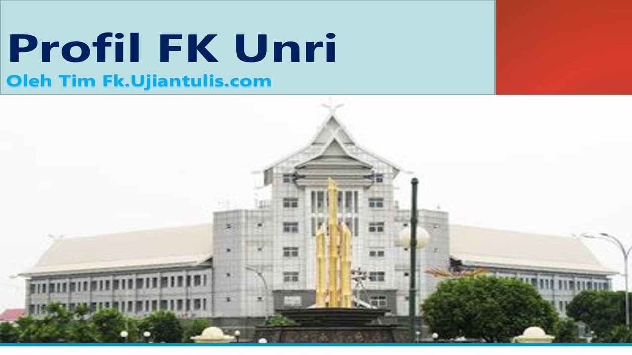 Profil Kedokteran Universitas Riau