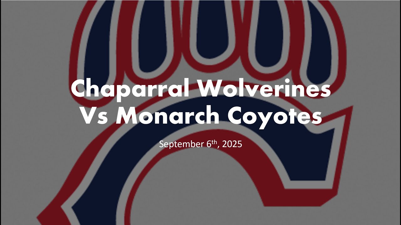 Chaparral Wolverines vs Monarch Coyotes - September 6th, 2025