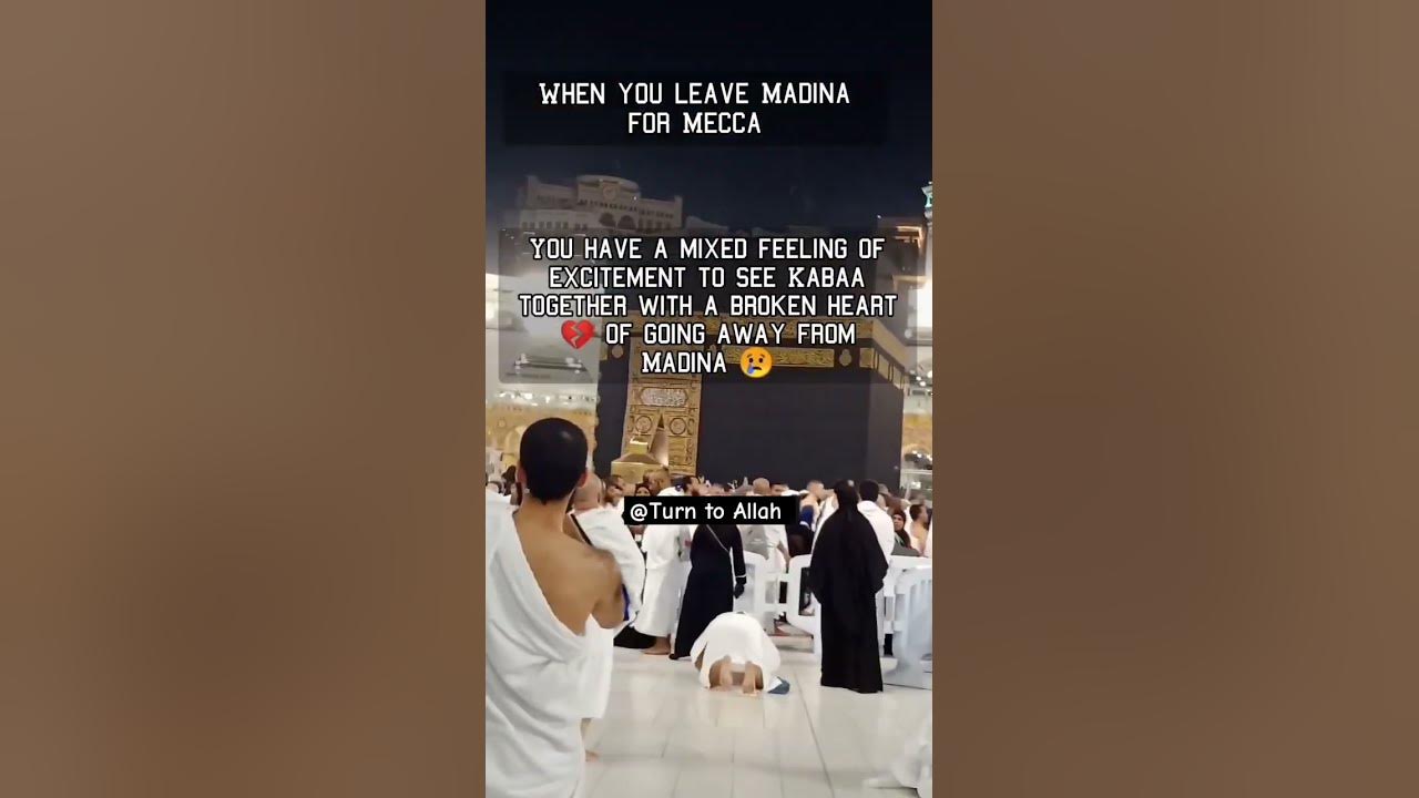 feelings-when-you-leave-madina-for-mecca-turn-yo-to-allah-youtube