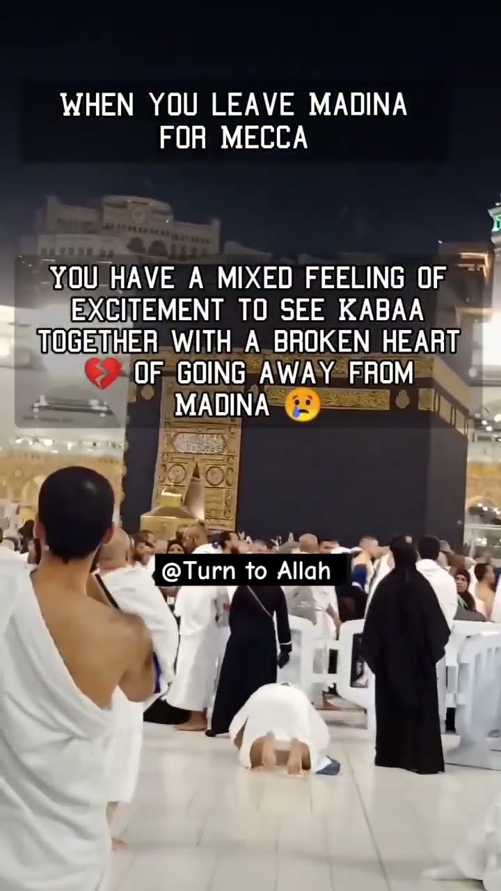 Feelings When You Leave Madina For Mecca Turn Yo To Allah YouTube Feelings When You Leave Madina For Mecca Turn Yo To Allah YouTube