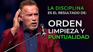 Arnold Schwarzenegger ✅ La DISCIPLINA Es El RESULTADO De TRES FACTORES | ORDEN, LIMPIEZA PUNTUALIDAD