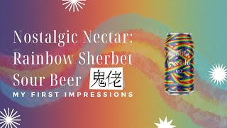 Nostalgic Nectar: Rainbow Sherbet Sour Beer Tasting