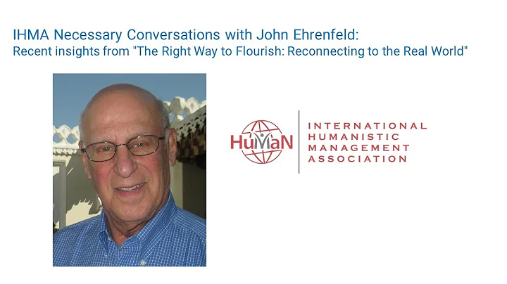 IHMA Necessary Conversation with Dr. John Ehrenfeld