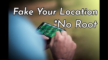 Fake Your Location On Android - No Root
