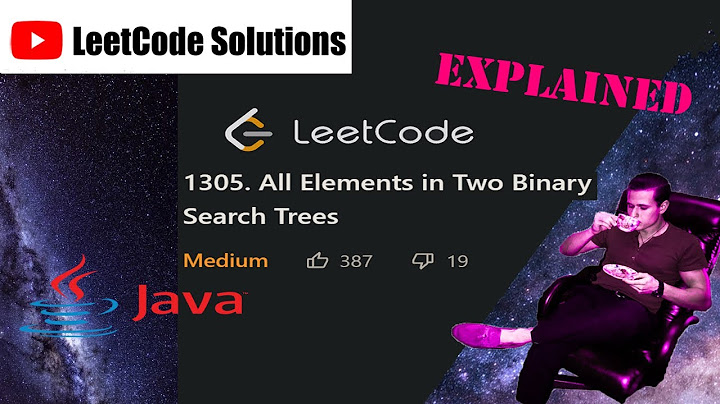 LeetCode 1305. All Elements in Two Binary Search Trees Solution Explained - Java