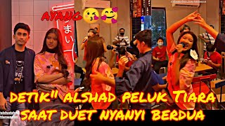 DETIK' ALSHAD PELUK TIARA SAAT DUET NYANYI SEMUA HISTERIS BAPER