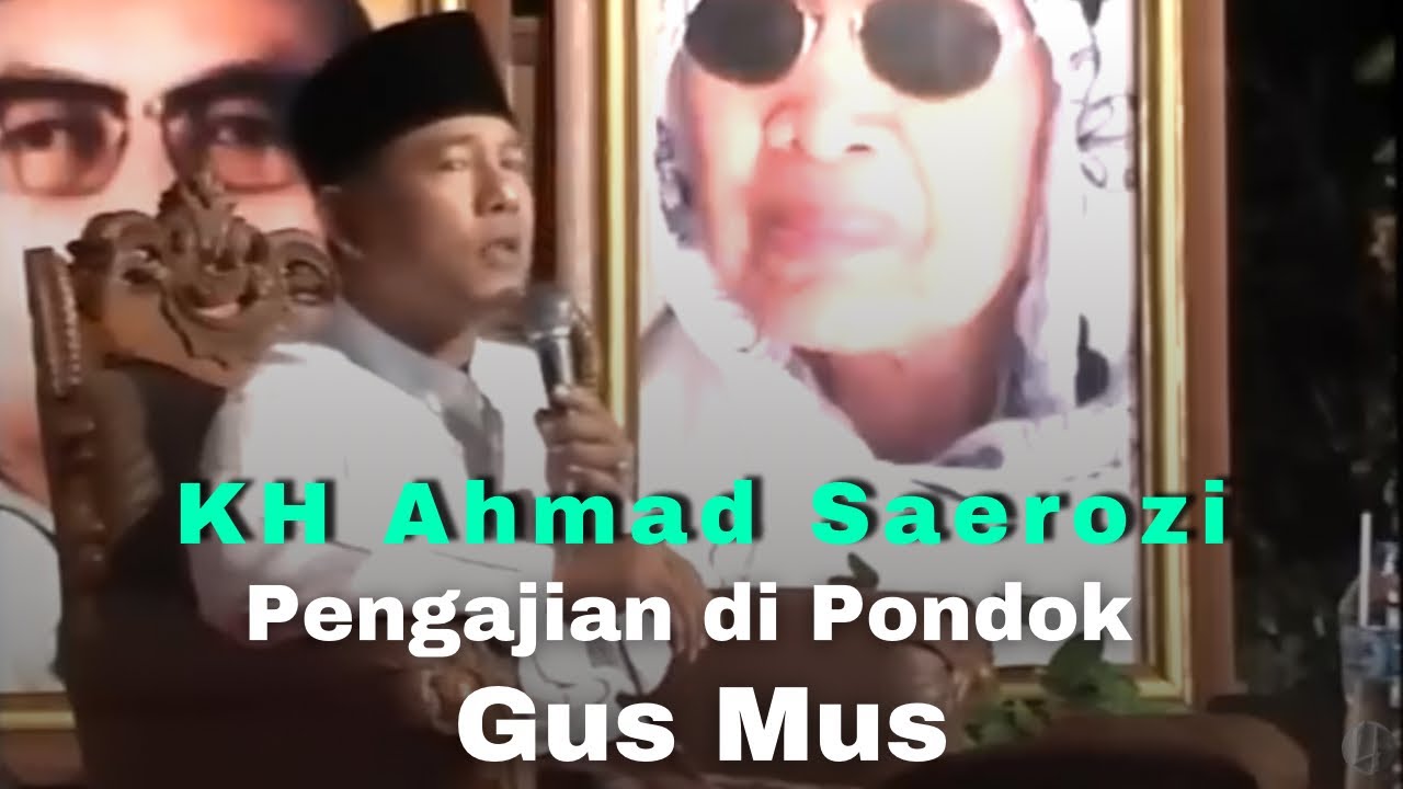(APA dan SIAPA PENTING MANA?) Kiai Saerozi di Pondoknya Gus Mus | @Lildaf