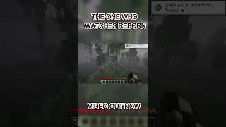 Surviving The One Who Watches REBORN #minecraft #gaming #fear #TOWW #scary #Horror #theonewhowatches