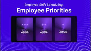 Why Fair Shift Scheduling Means Treating Employees Differently? | Employee Priorities