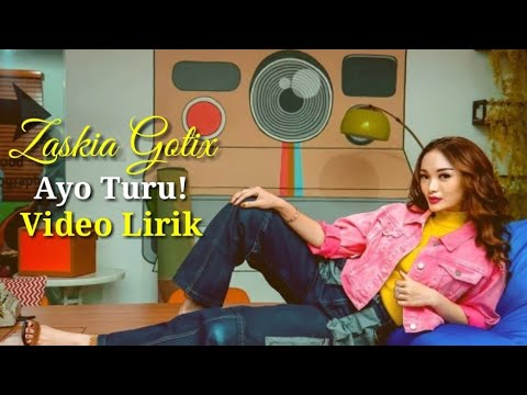 Zaskia Gotik - AYO TURU - LAGU 2019