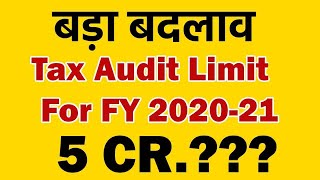 Tax Audit Turnover limit for FY 20 21/AY 21-22