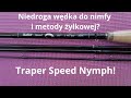 Niedroga wędka do nimfy i metody żyłkowej? Traper Speed Nymph!