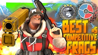 TF2: Best competitive frags #5 (Compilation)