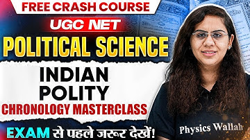 UGC NET Political Science | UGC NET Political Science Indian Polity Chronology | UGC NET PYQs 2025