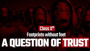 A Question of Trust One Shot | Class 10 English Animation Videos | English NCERT By Deepika maam