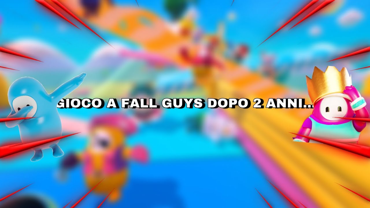 Gioco a Fall Guys dopo 2 anni! *Non so Giocare* - YouTube