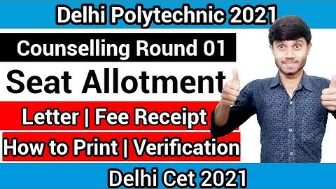 Delhi Polytechnic 2021 : Seat Allotment Letter | Fee Payment Receipt | How To Print : Cet 2021