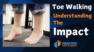 Understanding the Impact of Toe Walking with Dr. Jarman