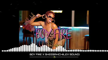 BOY FIRE 🔥  X SHEEBAH X CHIILEX SOUND REMIX #Boyfire