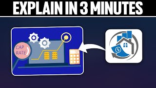 Cap Rate Explained in 3 Minutes 2025!