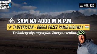 Download Lagu Sam na 4000 m n.p.m. - tu kończy się turystyka, zaczyna walka. Pamir Highway Tadżykistan MP3 Download Lagu Sam na 4000 m n.p.m. - tu kończy się turystyka, zaczyna walka. Pamir Highway Tadżykistan MP3