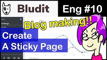 【Bludit #10】Flat-file CMS : Create A Sticky Page! Make It On Top! #WebDev #Blog