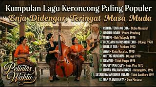 Keroncong Nostalgia Sepanjang Masa 2026 - Lagu Kenangan Terbaik | Pelintas Waktu