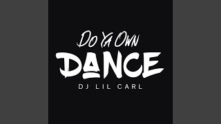 Do Ya Own Dance