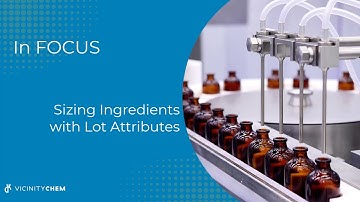 Batch Sizing by Attribute - VicinityChem - Chemical Manufacturing Software