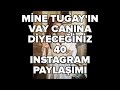 Mine Tugay'ın Vay Canına Diyeceğiniz 40 Instagram Paylaşımı