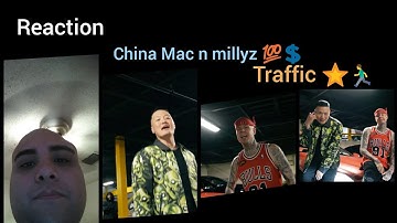 China Mac x millyz - traffic reaction this make me wanna thug 😂✌