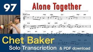 Alone Together [1985] (Chet Baker) Solo Transcription #97