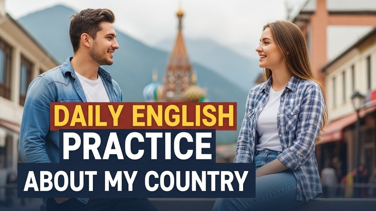Поговорим о моей стране и культуре. Простой разговор на английском языке.