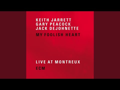 Keith Jarrett, Gary Peacock & Jack DeJohnette - マイ・フーリッシュ・ハート - My Foolish Heart