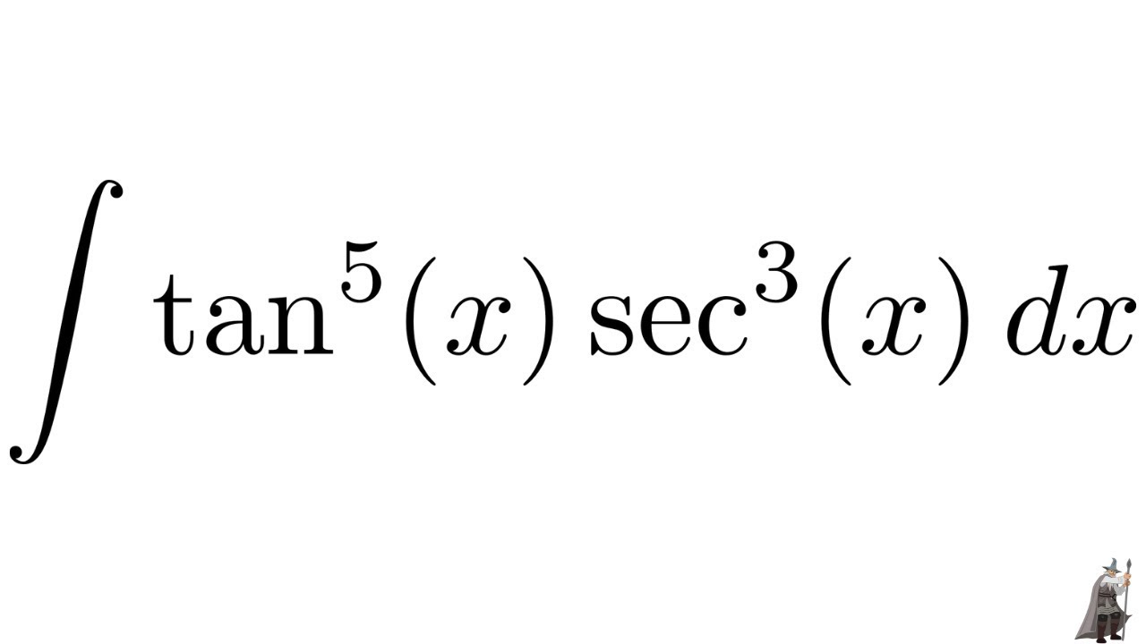 Integral Tan 5 X Sec 3 X Youtube