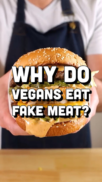 Why Do Vegans Eat FAKE MEAT? #Shorts