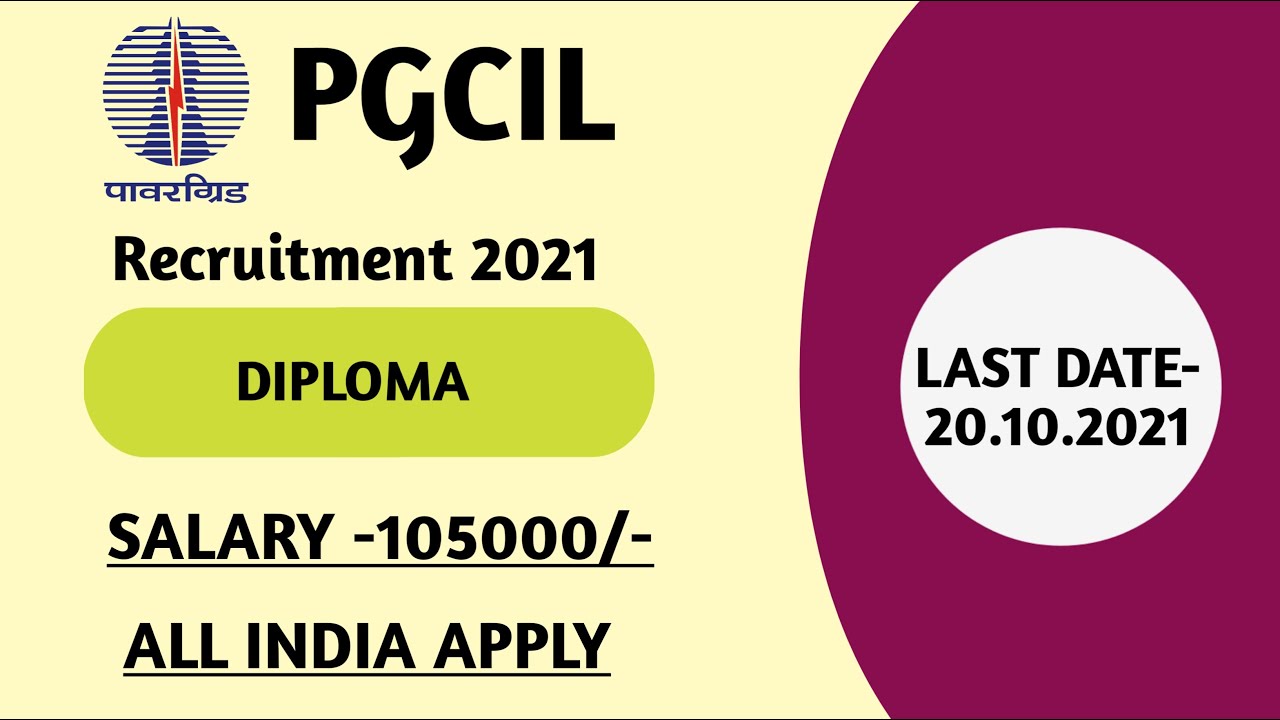 PGCIL RECRUITMENT 2021 | PGCIL VACANCY 2021 | PGCIL VACANCY 2021 ONLINE FORM