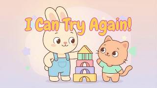 I Can Try Again! 🧱 Growth Mindset Song for Kids | Resilience & Persistence