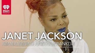 Janet Jackson Remembers Aretha Franklin