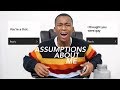 Reacting To Your Assumptions About Me | South African Youtuber