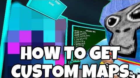 How To Get Custom Maps In Gorilla Tag!