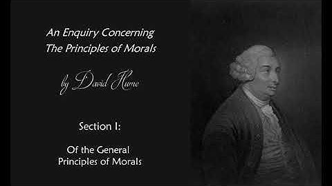 David Hume, An Enquiry Concerning the Principles of Morals - Section I. Of the General Principles