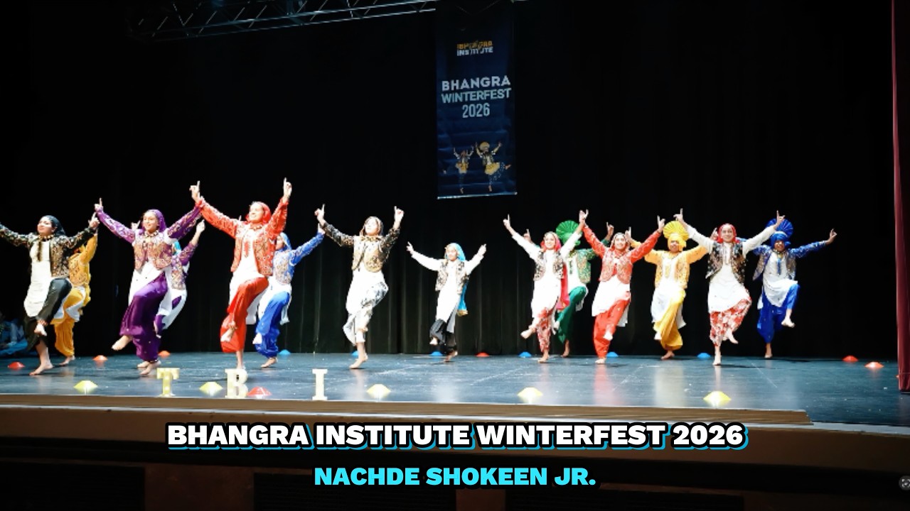 Bhangra Institute WinterFest 2026 - Nachde Shokeen Jr.
