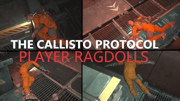 CALLISTO PROTOCOL | Ragdoll Physics Pt 2 (PLAYER RAGDOLLS)