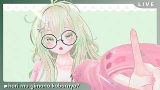 ⦗ Freetalk ⦘ Besokk liburrr yay! ngobrol santai bentaran ajahhh | VTUBER ID
