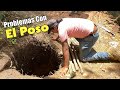 Dejaron ABANDONADO nuestro POSO / No Sabemos Que Hacer