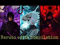 Naruto edits compilation   anime nation  naruto tiktok compilation  naruto badass moments 9