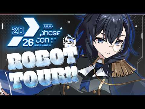 【#PhaseCon2026】Live Robot Tour!! 💎 現地の様子を見て回ろう!【絢世ユウ / PhaseConnect】 video thumb