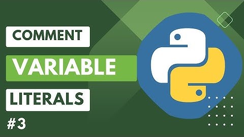 Learn Python Variables and Literals || In Hindi || Python Tutorial