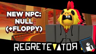 NEW NPC: NULL | INTERACTIONS, DIAGLOGUE + FLOPPY & 2 NEW FLOORS | REGRETEVATOR